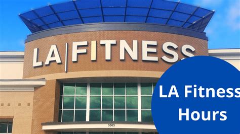 la fitness hiurs|la fitness operating hours.